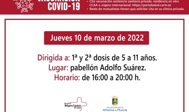 ALHAMA: Este jueves, los niños/as de 5 a 11 años recibirán primeras y segundas dosis de la vacuna contra la Covid-19 en el pabellón Adolfo Suárez, de 16:00 a 20:00 h.