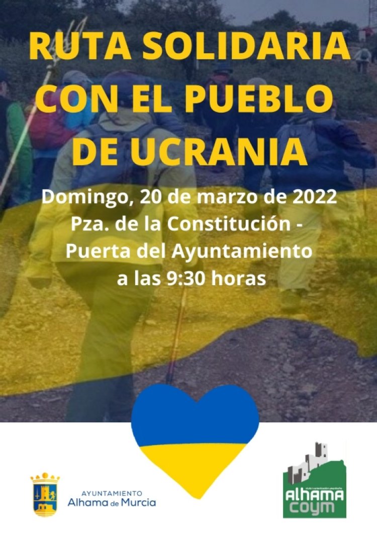 Alhama Coym organiza este domingo una ruta senderista solidaria con el pueblo ucraniano