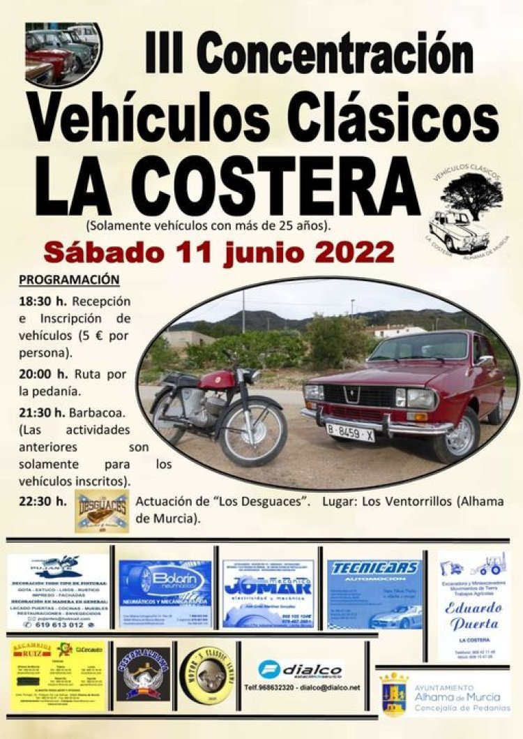 III Concentración de Vehículos Clásicos en La Costera, como preludio de sus fiestas patronales.Será el sábado 11 de junio, a partir de las 18.30 h.  @Ayuntamiento Alhama de Murcia