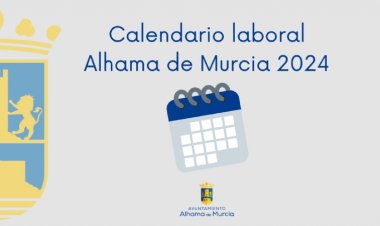 Calendario labroral 2024 en Alhama de Murcia 29/01/2024