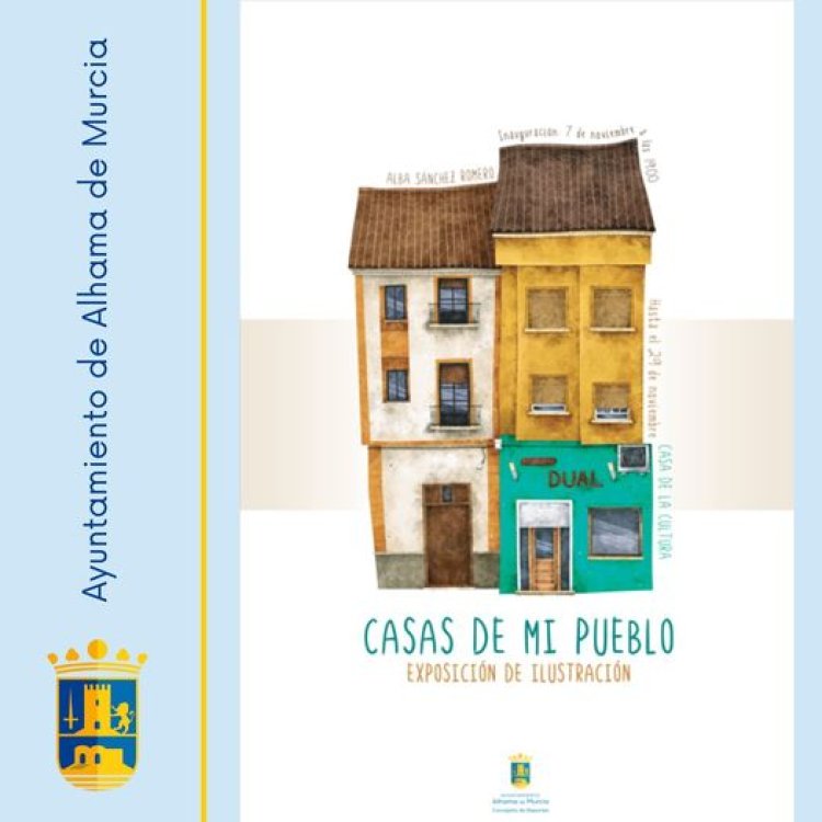 Exposición de Ilustración: "Casas de Mi Pueblo" de la artista Alba Sánchez Romero