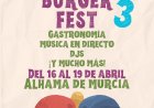 Gastronomía, conciertos y DJs protagonizan el Mayos Burger Fest 3 del 16 al 19 de abril en Alhama